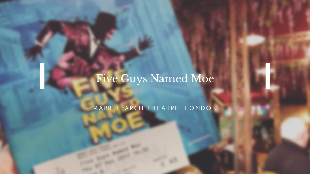 Five Guys Named Moe – REVIEW