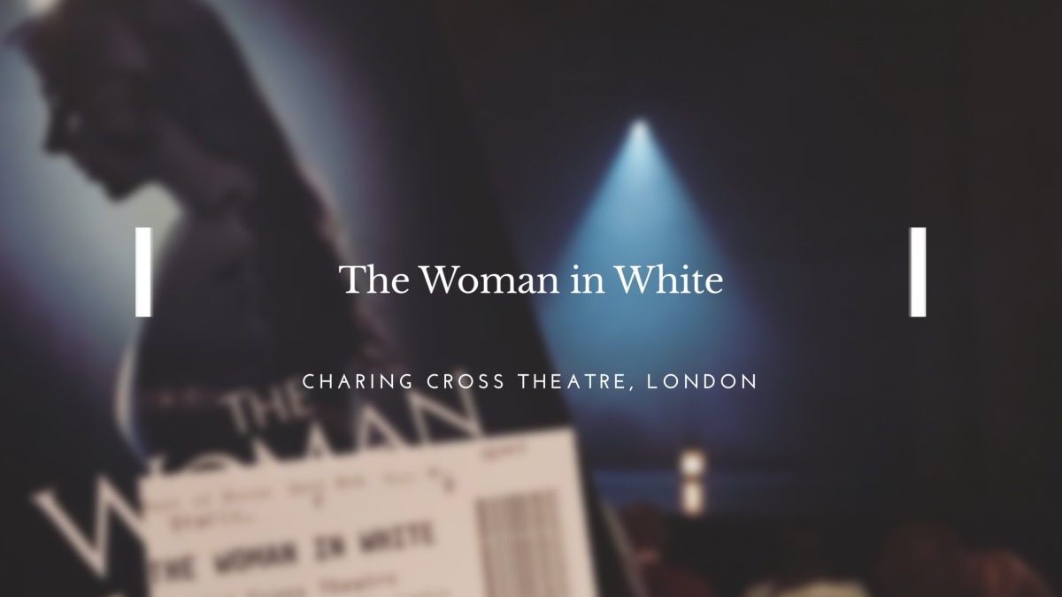 The Woman in White – REVIEW